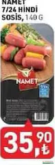 NAMET 7/24 HİNDİ SOSİS 140 G fiyat ve kampanya bilgisi